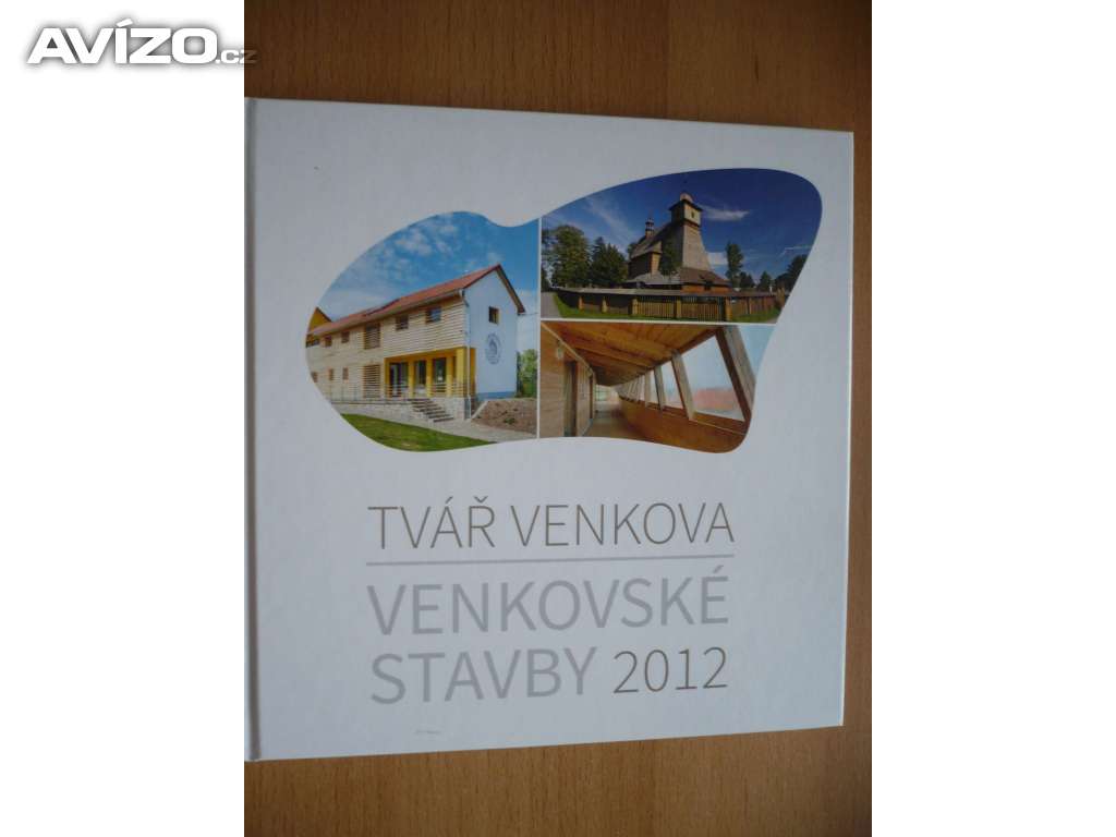 Tvář venkova. Venkovské stavby 2012