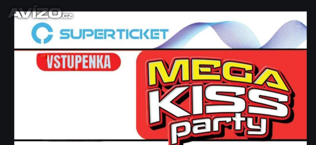 Prodám 2x vstupenky na Mega Kiss Party