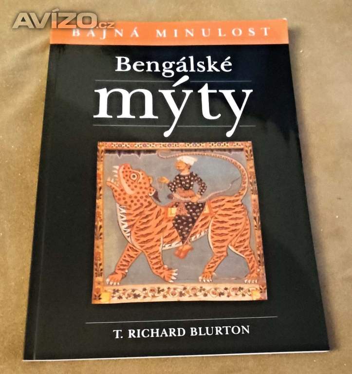 Bengálské mýty-T.Richard Blurton