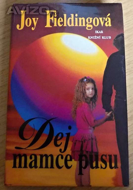 Dej mamce pusu - Joy Fielding