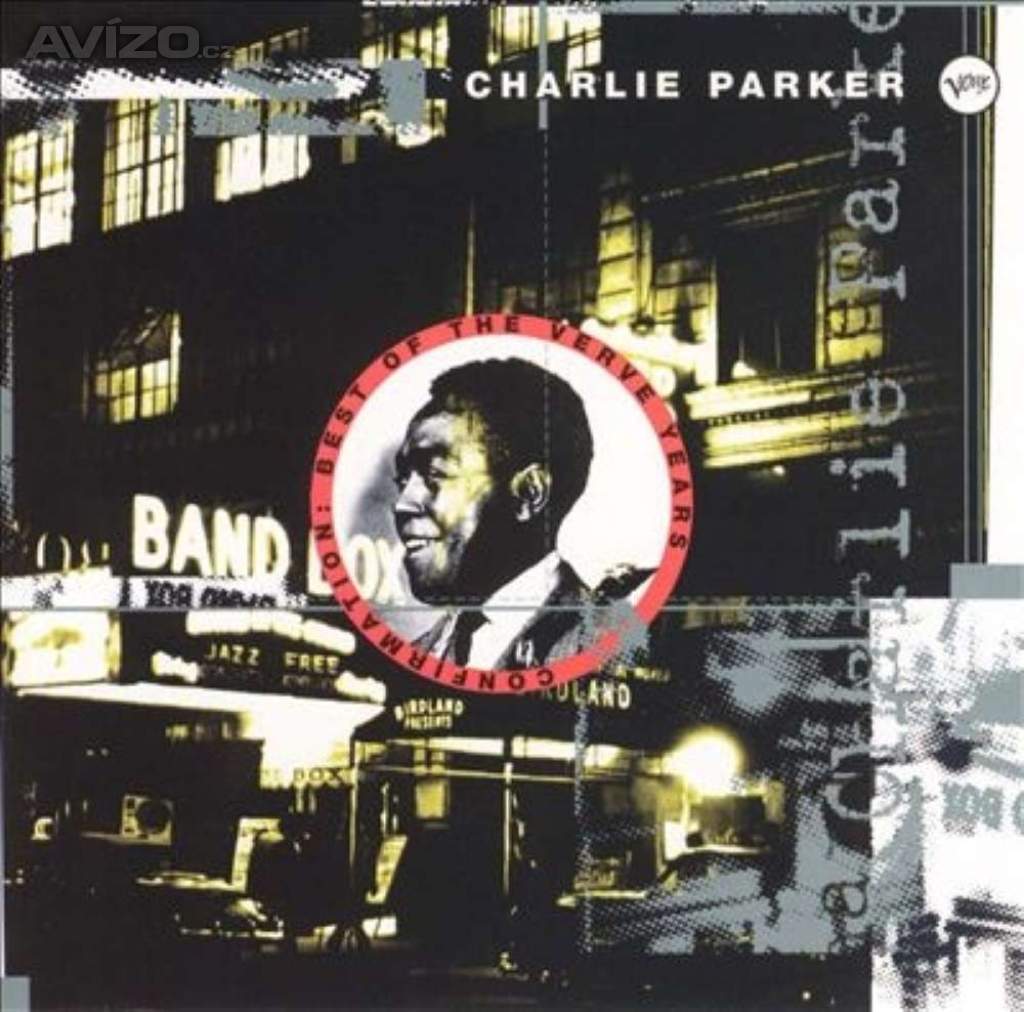 Charlie Parker - Confirmation : Best of the verve years