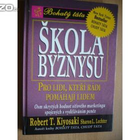 Robert T. Kiyosaki Sharon L. Lechter Škola byznysu / 15775692