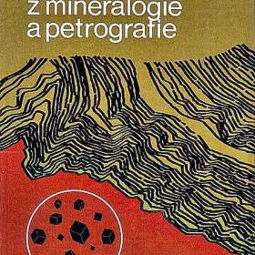 Fotka k inzerátu Praktické cvičení z mineralogie a petrografie -  hledaná literatura / 18680021