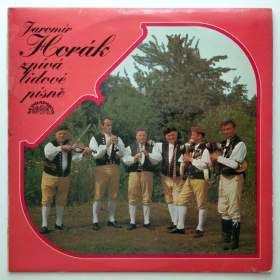 Fotka k inzerátu LP Jaromír Horák – Zpívá lidové písně, 1972 / 18877590