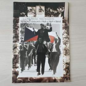 Fotka k inzerátu Srpnové události 1968 a 1969 v Brně -  obrazová publikace  / 19054200